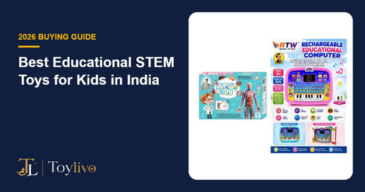 Educational STEM toys for kids in India – Toylivo buying guide